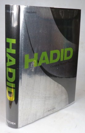 Item #44455 Hadid. Zaha Hadid. Complete Works 1979-2013. Philip JODIDIO