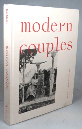 Item #44585 Modern Couples. Art, intimacy and the avant-garde. Jane ALISON, Coralie MALISSARD