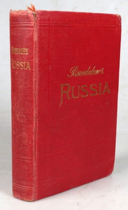 Item #44625 Russia, with Teheran, Port Arthur, and Peking. Handbook for Travellers by. Karl BAEDEKER