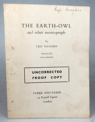 Item #44688 The Earth-Owl, and other moon-people. Illustrated by Rolf Brandt. Ted HUGHES