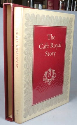 Item #44692 The Café Royal Story. A Living Legend. With a Foreword by Graham Greene. Leslie FREWIN