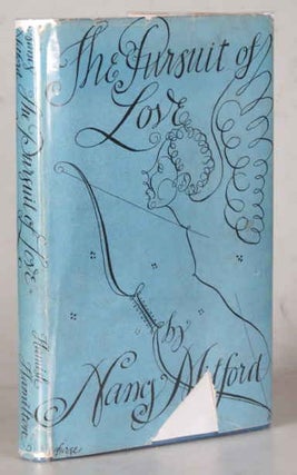 Item #44724 The Pursuit of Love. A Novel by. Nancy MITFORD