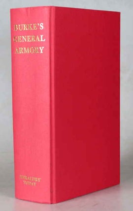 Item #44748 The General Armory of England, Scotland, and Ireland; Comprising a Registry of...