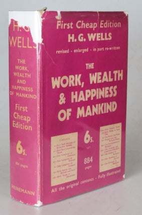Item #44797 The Work, Wealth & Happiness of Mankind. H. G. WELLS