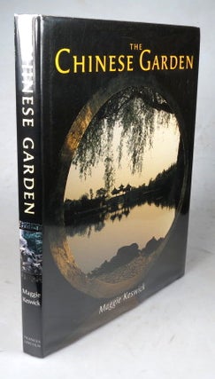 Item #44846 The Chinese Garden. History, Art and Architecture. Revised by Alison Hardie....