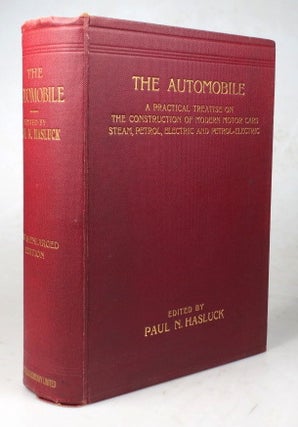 Item #44865 The Automobile. A Practial Treatise on the Construction of the modern motor cars -...