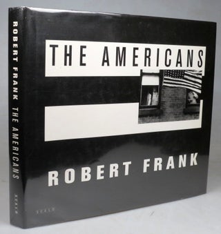 Item #44937 The Americans. Introduction by Jack Kerouac. Robert FRANK