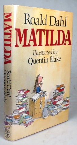 Matilda. Illustrations by Quentin Blake. Roald DAHL.