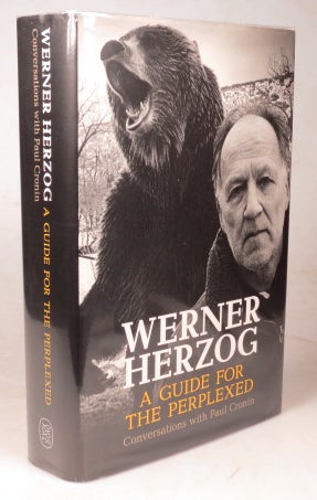 Item #45108 Werner Herzog: A Guide for the Perplexed. Conversations with Paul Cronin. Werner HERZOG, Paul CRONIN.