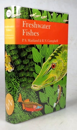 Item #45202 Freshwater Fishes. P. S. MAITLAND, R. N. CAMPBELL