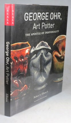 Item #45263 George Ohr, Art Potter. The Apostle of Individuality. Photography by the Author....