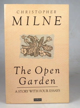 The Open Garden. A Story with Four Essays.
