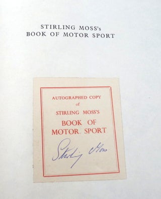 Item #45289 Stirling Moss's Book of Motor Sport. Edited by Wayne Mineau. Stirling MOSS