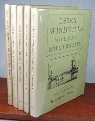 Item #45336 Essex Windmills, Millers & Millwrights. An Historical Review. A Technical Review. A...