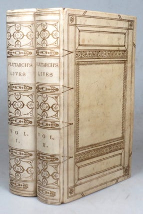 Item #45447 Plutarch's Lives, Translated from the Original Greek; with Notes, Critical and...