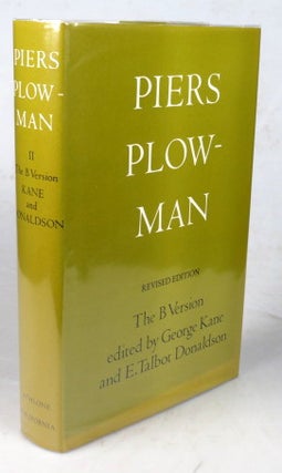 Item #45590 Piers Plowman: The B Version. Will's Visions of Piers Plowman, Do-Well, Do-Better and...