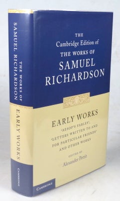 Early Works. Edited by Alexander Pettit | Samuel RICHARDSON