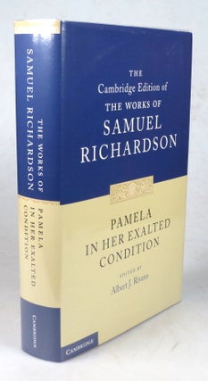Item #45593 Pamela in Her Exalted Condition. Edited by Albert J. Rivero. Samuel RICHARDSON