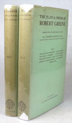Item #45600 The Plays and Poems of... Edited with Introductions and Notes by J. Churton Collins....