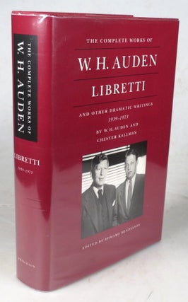 Item #45609 Libretti and Other Dramatic Writings by... 1939-1973 (from The Complete Works of...)....