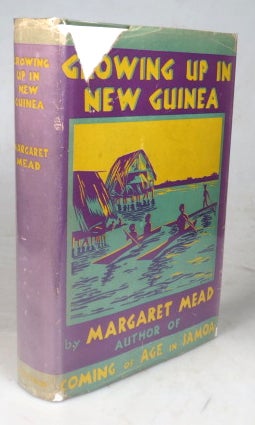 Item #45657 Growing Up in New Guinea. A Comparative Study of Primitive Education. Margaret MEAD