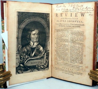 A Short Critical Review of the Political Life of Oliver Cromwell, Lord-Protector of the Commonwealth of England, Scotland, and Ireland, Containing His Descent, Alliances, and First Advances to Popularity... His Military Exploits and, and Wonderful Success in the Civil War... His War Against the Scots Under Charles II... A View of His Conduct Towards Charles I... His Management Towards the Parliament, the Army, and the Parties he had to Deal with... A View of His Civil Government... His Behaviour Towards Foreign Princes and States... A Summary of his Character... By a Gentleman of the Middle-Temple.