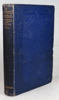 Item #45798 Dr Livingstone's Cambridge Lectures, Together with a Prefatory Letter by the Rev....