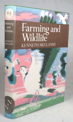 Item #45846 Farming and Wildlife. Kenneth MELLANBY
