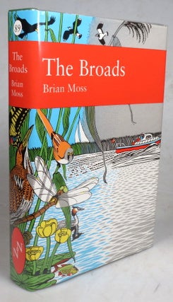 Item #45861 The Broads. The People's Wetlands. Brian MOSS