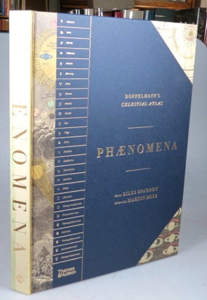 Item #45883 Phænomena. Doppelmayr's Celestial Atlas. Text by Giles Sparrow. Foreword by Martin...