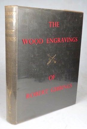 Item #46001 The Wood Engravings of... with some Recollections by the Artist. Edited by Patience...