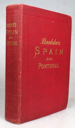 Item #46006 Spain and Portugal. Handbook for Travellers by. Karl BAEDEKER
