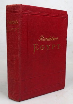 Item #46106 Egypt. Handbook for Travellers Edited by... Part First: Lower Egypt and the peninsula...