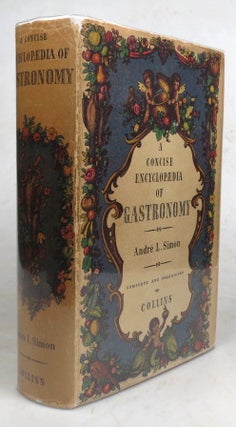 Item #46119 A Concise Encyclopædia of Gastronomy. With decorations by John Leigh-Pemberton....