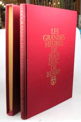 Item #46174 Les Grandes Heures de Jean Duc de Berry. Bibliotheque Nationale Paris. Introduction...