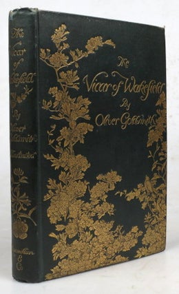 Item #46178 The Vicar of Wakefield. With a Preface by Austin Dobson and Illustrations by Hugh...