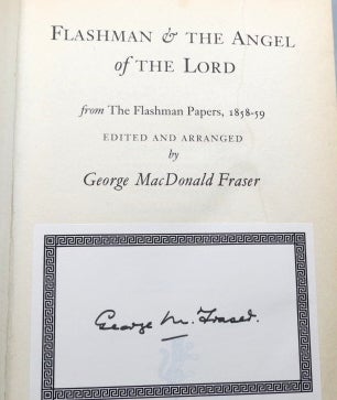 Item #46323 Flashman & the Angel of the Lord. From the Flashman Papers, 1858-9. Edited and...