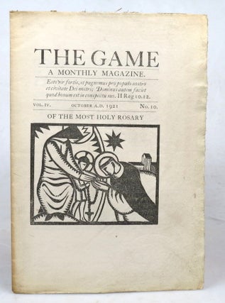 Item #46381 The Game. A Monthly Magazine. Vol. IV, No. 10. October 1921. SAINT DOMINIC'S PRESS