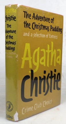 Item #46412 The Adventure of the Christmas Pudding and a Selection of Entrées. Agatha CHRISTIE