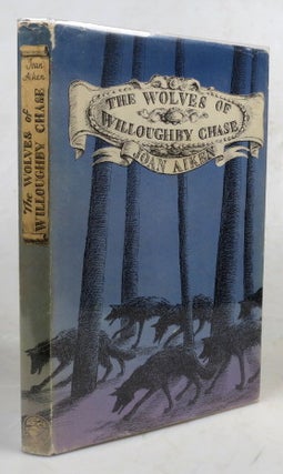 Item #46478 The Wolves of Willoughby Chase. Illustrated from Drawings by Pat Marriott. Joan AIKEN