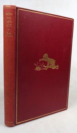 Item #46498 Now We are Six. With Decorations by Ernest H. Shepard. A. A. MILNE