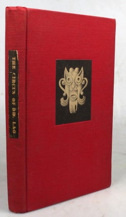 Item #46514 The Circus of Dr. Lao. With drawings by Boris Artzybasheff. Charles G. FINNEY