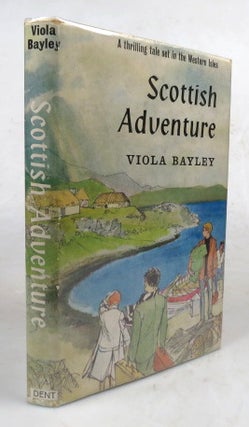 Item #46656 Scottish Adventure. Illustrated by Marcia Lane Foster. Viola BAYLEY
