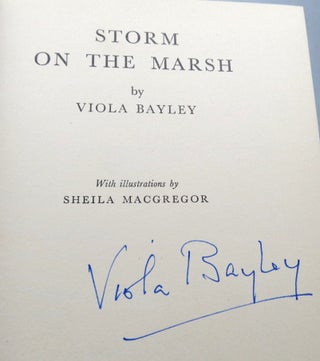 Item #46673 Storm on the Marsh. With illustrations by Sheila MacGregor. Viola BAYLEY