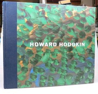 Item #46677 Howard Hodgkin. With an Essay by. HODGKIN, Alberto FIZ