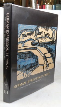 Item #46737 German Expressionist Prints. The Marcia and Granvil Specks Collection. Stephanie...