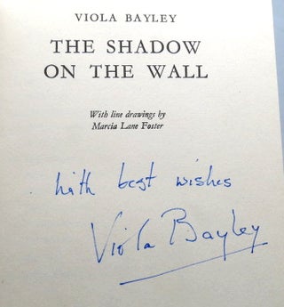 Item #46753 The Shadow on the Wall. With... drawings by Marcia Lane Foster. Viola BAYLEY