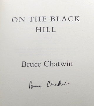 Item #46775 On the Black Hill. Bruce CHATWIN