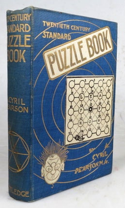 Item #46803 The Twentieth Century Standard Puzzle Book. Three parts in one volume. Rev. A. Cyril...