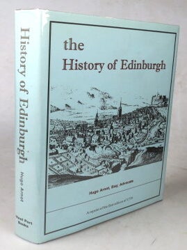Item #47002 The History of Edinburgh. Hugo ARNOT
